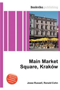Main Market Square, Krakow