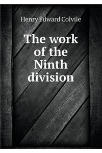 The work of the Ninth division