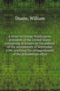 A LETTER TO GEORGE WASHINGTON PRESIDENT