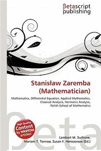 Stanis Aw Zaremba (Mathematician)