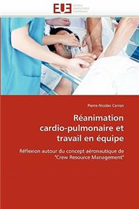 Réanimation Cardio-Pulmonaire Et Travail En Équipe