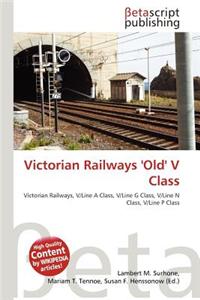 Victorian Railways 'Old' V Class
