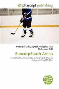 Bancorpsouth Arena