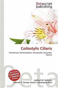 Coilostylis Ciliaris
