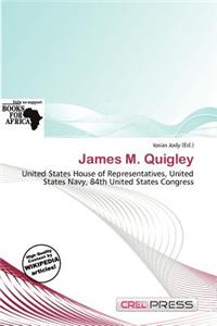 James M. Quigley