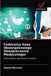 Federalna Kasa Obowi&#261;zkowego Ubezpieczenia Medycznego