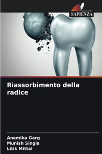 Riassorbimento della radice