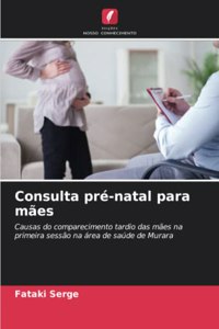 Consulta pré-natal para mães