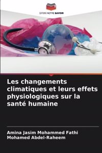 Les changements climatiques et leurs effets physiologiques sur la santé humaine