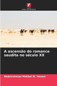 A ascensão do romance saudita no século XX