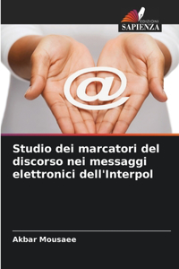 Studio dei marcatori del discorso nei messaggi elettronici dell'Interpol