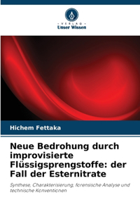 Neue Bedrohung durch improvisierte Flüssigsprengstoffe