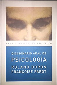 Diccionario Akal de psicologia/ Akal's Dictionary of Psychology