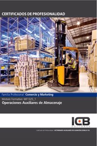 Mf1325_1: Operaciones Auxiliares de Almacenaje