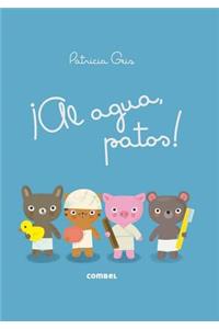 ¡al Agua, Patos!