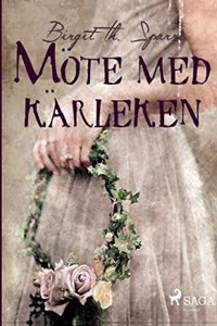 Möte med kärleken