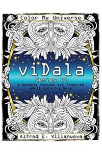 Vidala Series 2: A Mandala Concept Art Inspired Adult Coloring Book