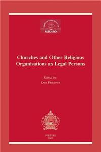 Churches and Other Religious Organisations as Legal Persons
