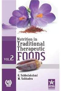 Nutrition in Traditional Therapeutic Foods Vol. 2