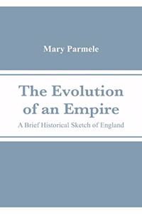 The Evolution of an Empire