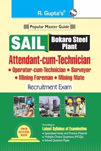 Sail - Bokaro Steel Plant: Attendant-Cum-Technician Trainee (Nac) Recruitment Exam Guide
