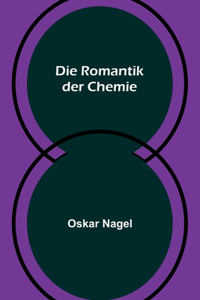 Romantik der Chemie