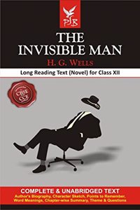 The Invisible Man Long Reading Text (Novel) For Class Xii