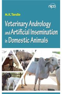 Veterinary Andrology and Artificial Insemination in Domestic Animals