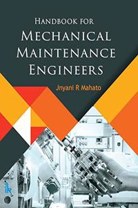 Handbook for Mechanical Maintenance Engineers