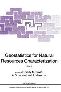 Geostatistics for Natural Resources Characterization