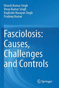 Fasciolosis: Causes, Challenges and Controls