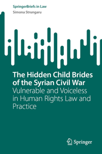 Hidden Child Brides of the Syrian Civil War