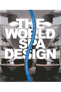 World Spa Design: I & II (Volume 1) H/C