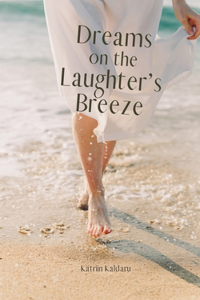 Dreams on the Laughter's Breeze