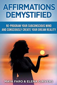 Affirmations Demystified