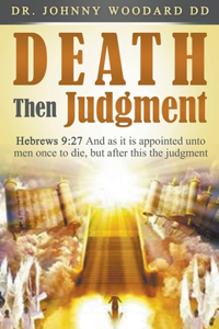 Death Then Judgment