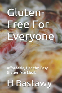 Gluten-Free For Everyone
