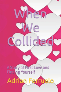 When We Collided