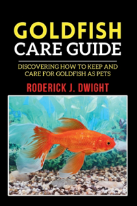Goldfish Care Guide