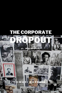 The Corporate Dropout