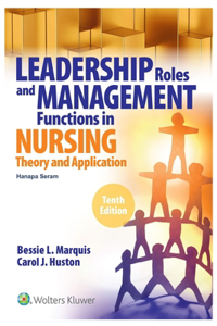 Leadership Roles and Management Functions in Nursing