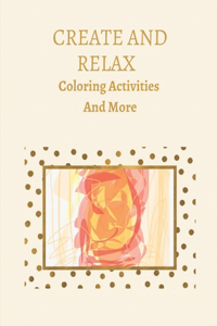 Create And Relax