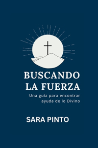 Buscando La Fuerza