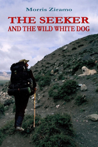 The Seeker and the Wild White Dog