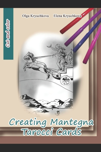 Creating Mantegna Tarocci Cards