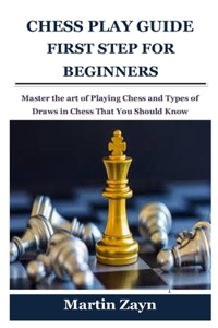 Chess Play Guide First Step for Beginners