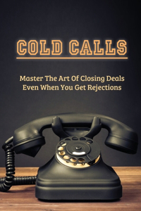 Cold Calls