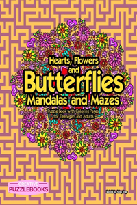 Hearts, Flowers and Butterflies Mandalas and Mazes