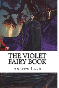 The Violet Fairy Book Illustrated