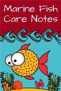 Marine Fish Care Notes